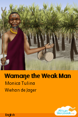Cover of Wamaŋe the Weak Man by Monica Tulina