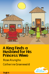 Cover of A King Finds a Husband for His Princess Wiwo by John Emongot