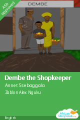 Cover of Dembe the Shopkeeper by Annet Ssebaggala