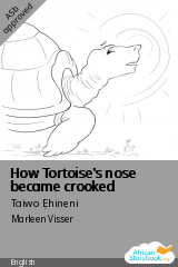 Cover of How Tortoise's nose became crooked by Taiwo Ẹhinẹni