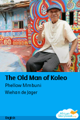 Cover of The Old Man of Koleo by Phellow Mmbuni