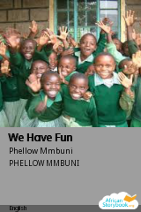 Cover of We Have Fun by Phellow Mmbuni