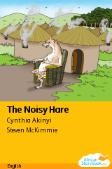 Cover of The Noisy Hare by Cynthia Akinyi