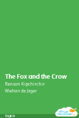 Cover of The Fox and the Crow by Renson Kipchirchir