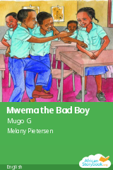 Cover of Mwema the Bad Boy by Mugo G