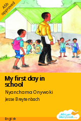 Cover of My first day in school by Nyanchama Onywoki