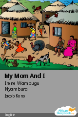 Cover of My Mom And I by Irene Wambugu Nyambura