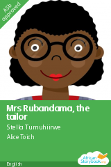 Cover of Mrs Rubandama, the tailor by Stella Tumuhiirwe