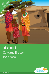 Cover of Tito Kiti by Sirote Sinamwala, Marias Kakenya, Ann Seneyia Nampaso