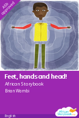 Cover of Feet, hands and head! by Bukheye Mulongo Christopher