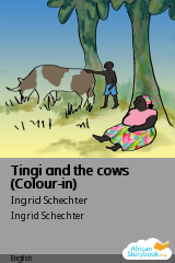 Cover of Tingi and the cows (Colour-in) by Ingrid Schechter