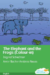 Cover of The Elephant and the Frogs (Colour-in) by Mozambican folktale