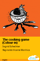 Cover of The cooking game (Colour-in) by Mozambican folktale
