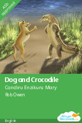 Cover of Dog and Crocodile by Candiru Enzikuru Mary
