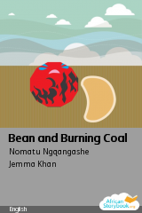 Cover of Bean and Burning Coal by Nomatu Ngqangashe, Thanda Khumalo
