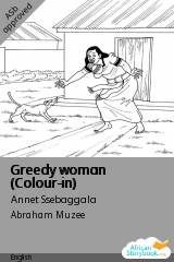 Cover of Greedy woman (Colour-in) by Alungho Rose, Annet Ssebaggala