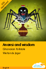 Cover of Anansi and wisdom by Ghanaian folktale