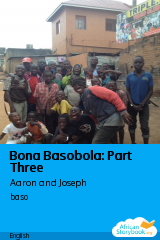Cover of Bona Basobola: Part Three by Aaron and Joseph