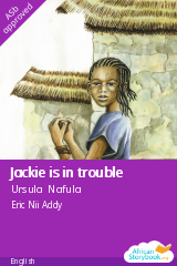 Cover of Jackie is in trouble by Ursula Nafula
