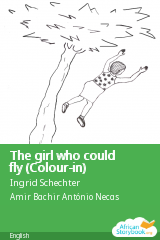 Cover of The girl who could fly (Colour-in) by Ingrid Schechter