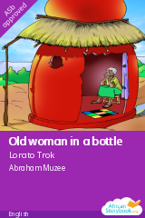 Cover of Old woman in a bottle by Northern Cape Teachers’ Workshop 2016