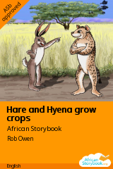 Cover of Hare and Hyena grow crops by Mutugi Kamundi