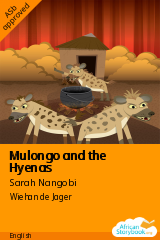 Cover of Mulongo and the Hyenas by Sarah Nangobi