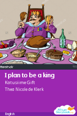Cover of I plan to be a king by Katusiime Gift