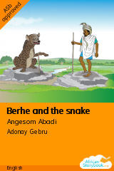 Cover of Berhe and the snake by ኣብራሃም መብራህቶም, ኪዱ ተኽላይ