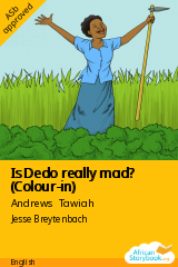 Cover of Is Dedo really mad? (Colour-in) by Andrews Tawiah, Paul Teye, Victoria Wellington