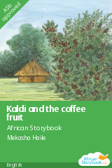 Cover of Kaldi and the coffee fruit by Alemu Abebe, CODE Ethiopia