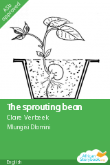 Cover of The sprouting bean by Clare Verbeek, Thembani Dladla, Zanele Buthelezi