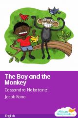 Cover of The Boy and the Monkey by Cassandra Nabatanzi