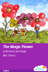 Cover of The Magic Flower by andriana santiago