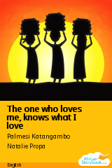 Cover of The one who loves me, knows what I love by palmesi katangambo