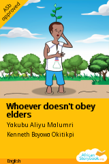Cover of Whoever doesn't obey elders by Yakubu Aliyu Malumri
