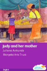 Cover of Judy and her mother by Juliana Ankunda, Uganda Christian University