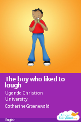 Cover of The boy who liked to laugh by Uganda Christian University, Vivienne Kabarungi