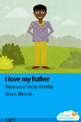 Cover of I love my father by Namusisi Vicky Kirabo