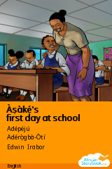 Cover of Àṣàkẹ́'s first day at school by Adepeju Aderogba-Oti