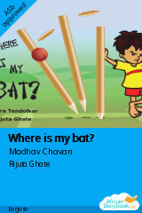 Cover of Where is my bat? by Madhav Chavan