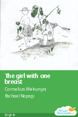 Cover of The girl with one breast by Cornelius Wekunya