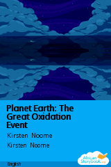 Cover of Planet Earth: The Great Oxidation Event by Kirsten Noome