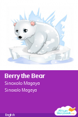 Cover of Berry the Bear by Sinoxolo Magaya