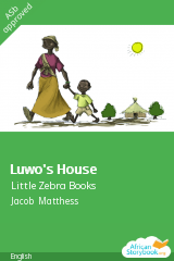 Cover of Luwo's House by Little Zebra Books