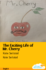 Cover of The Exciting Life of Mr. Cherry by Kate Seilstad