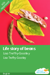 Cover of Life story of beans by Lisa Treffry-Goatley