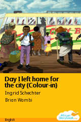 Cover of Day I left home for the city (Colour-in) by Lesley Koyi, Ursula Nafula