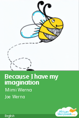 Cover of Because I have my imagination by Mimi Werna