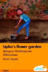 Cover of Sipho's flower garden by Bongani Makhosonke Mkhuliswa, Bongani Makuwa